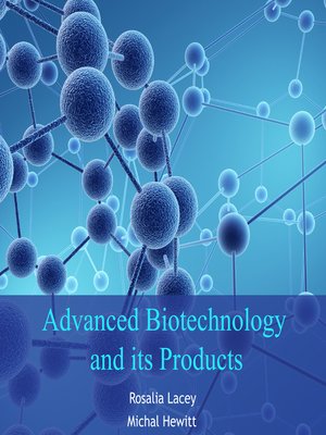 cover image of Advanced Biotechnology and Its Products